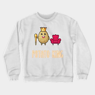 Funny Potato King Gift for Husband, Boyfriend, Son, Bestfriend Crewneck Sweatshirt